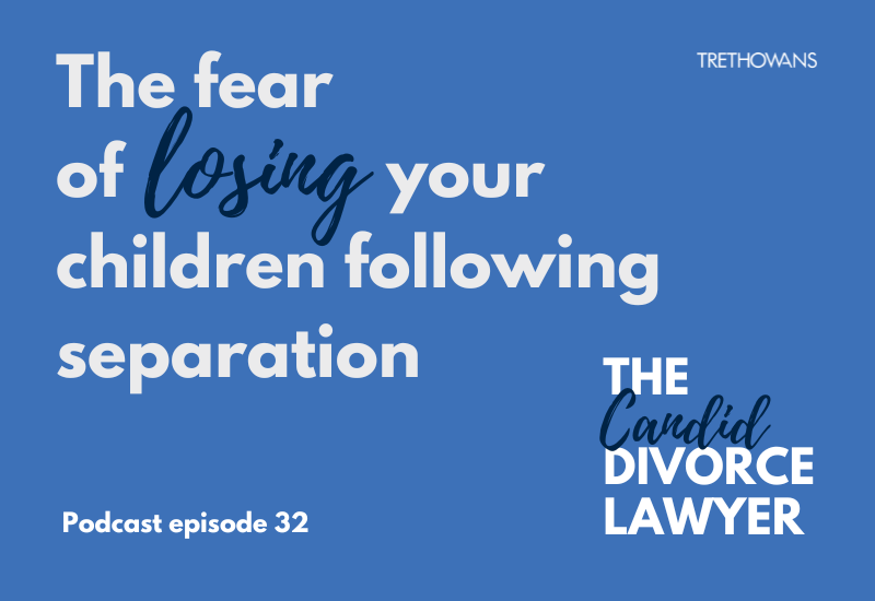 The fear of losing your children following separation. CDL episode 32