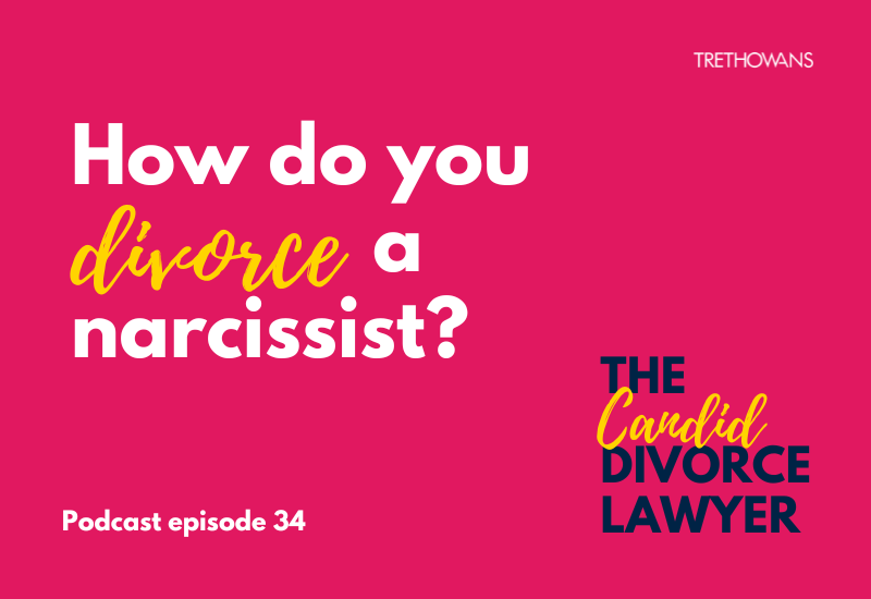 How do you divorce a narcissist, podcast episode 34